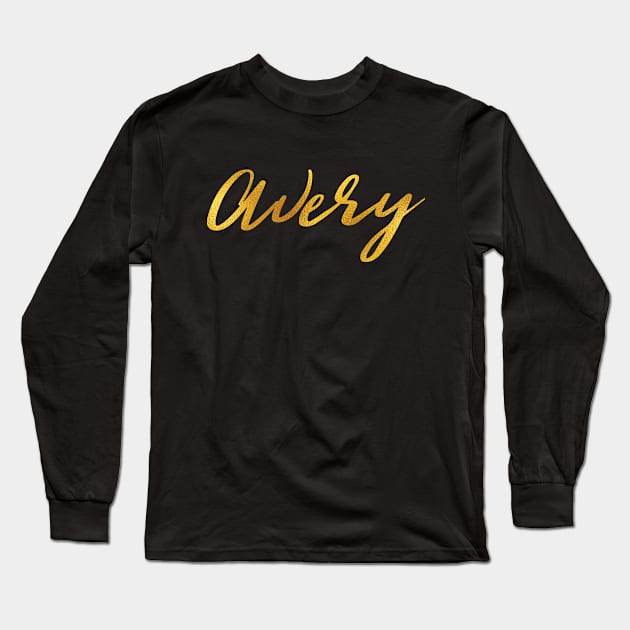 Avery Name Hand Lettering in Faux Gold Letters Long Sleeve T-Shirt by Pixel On Fire